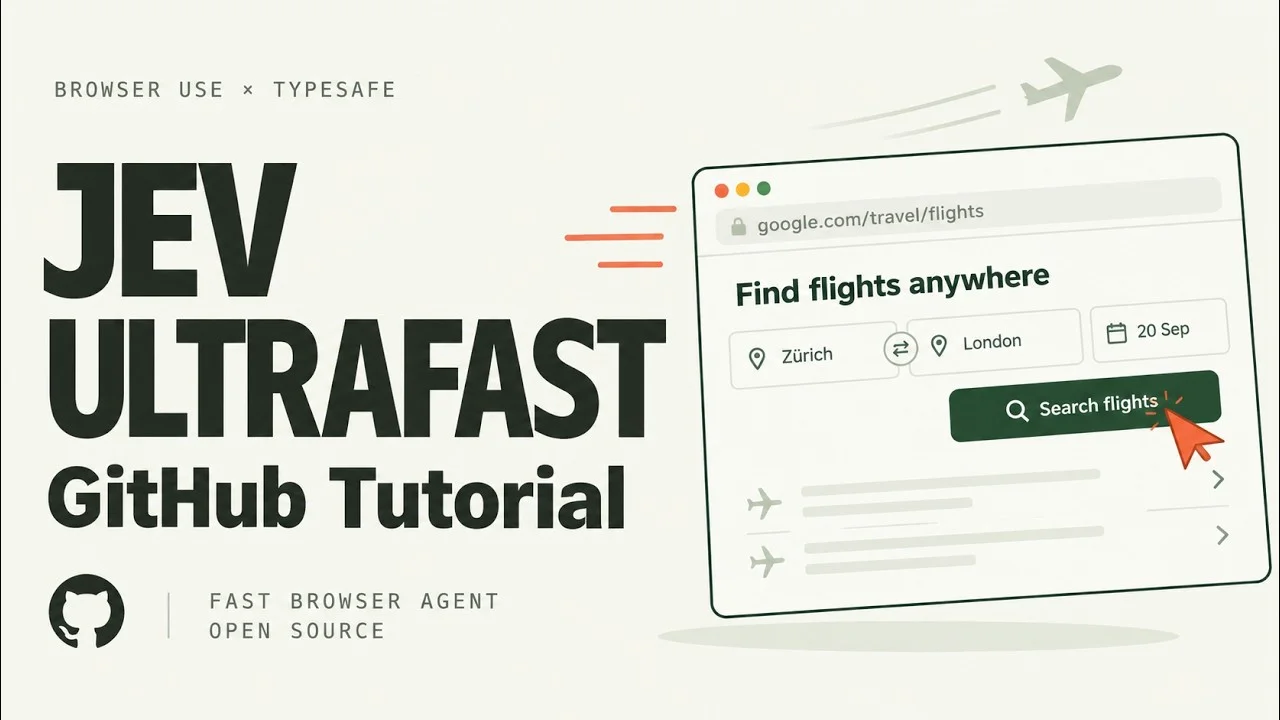 Video teardown preview: Jev Ultrafast GitHub: How TypeSafe AI Makes Browser Agents Faster by Alex Hitt.